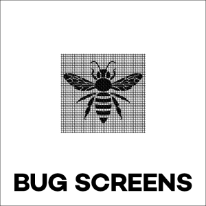 Bug Screens